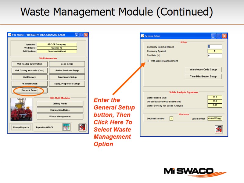 Enter the General Setup button, Then Click Here To Select Waste Management Option Waste